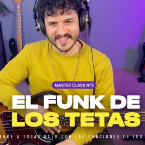 Masterclass: El Funk de Los Tetas